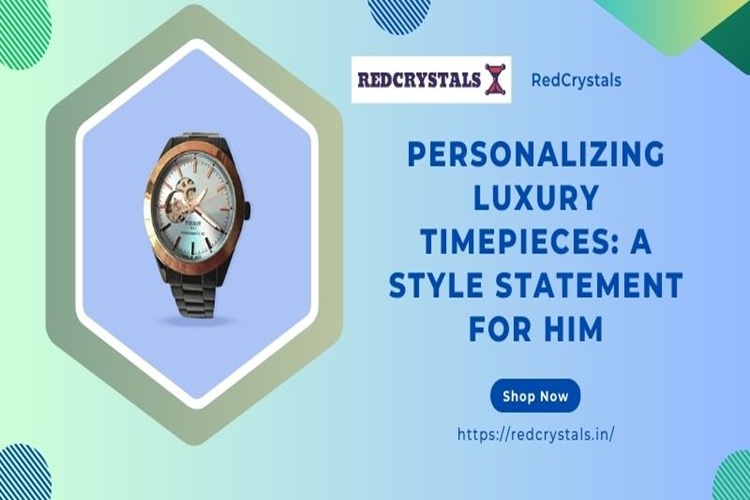 luxury watch gift for him in India