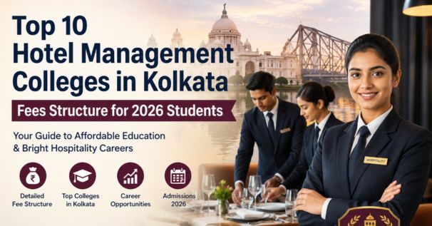 Top Hospitality Management Colleges in Kolkata