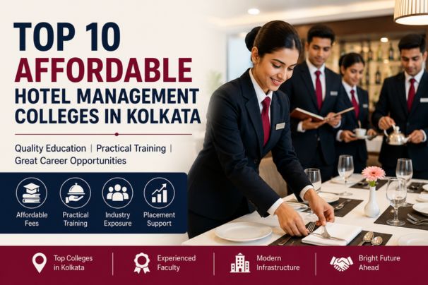 Overview of Top 10 Hotel Management Colleges in Kolkata Fees